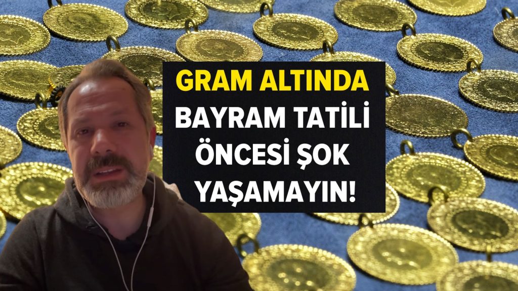 İslam Memiş uyardı: Değişiklik var, gram altında bayram tatili öncesi şok yaşamayın!